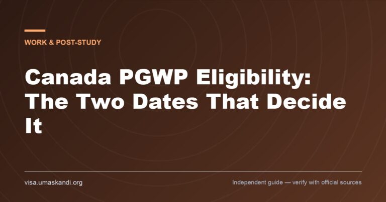 Canada PGWP Eligibility: The Two Dates That Decide It